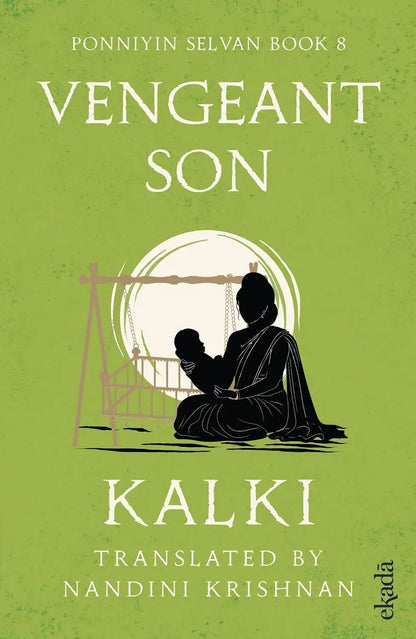 Vengeant Son (Ponniyin Selvan Book 8)