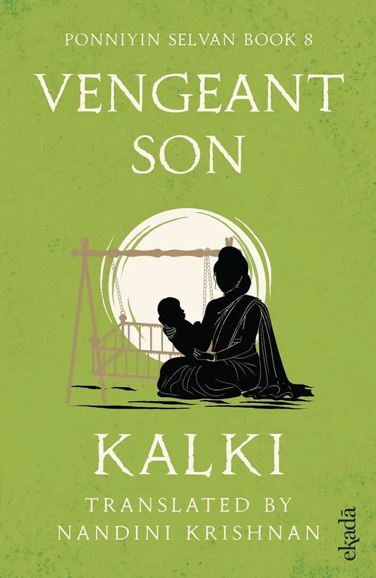 Vengeant Son (Ponniyin Selvan Book 8)