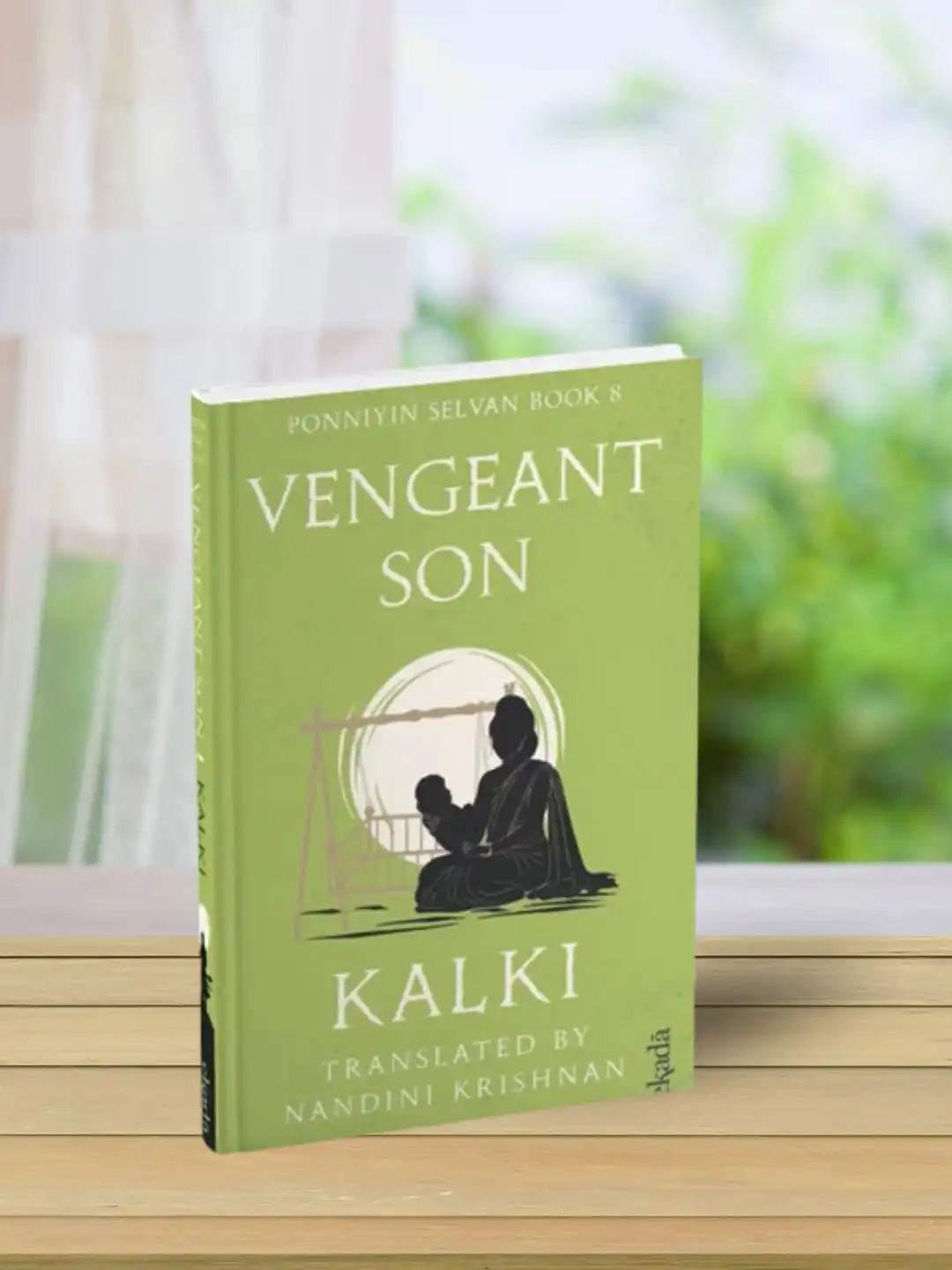 Vengeant Son (Ponniyin Selvan Book 8)