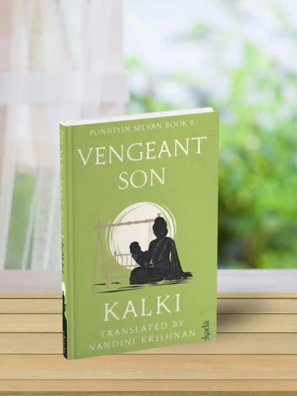 Vengeant Son (Ponniyin Selvan Book 8)