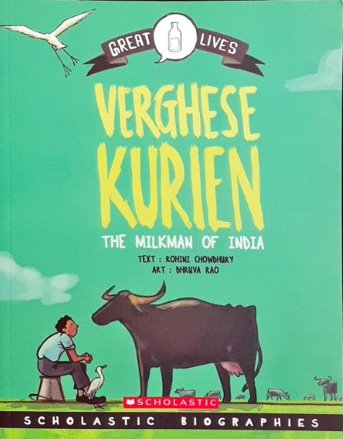 Great Lives: Verghese Kurien The Milkman Of India