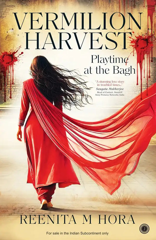 Vermilion Harvest : Playtime At The Bagh