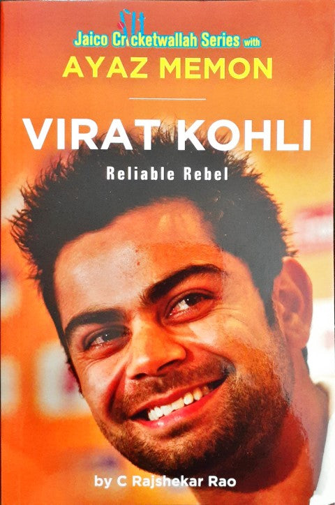 Virat Kohli Reliable Rebel