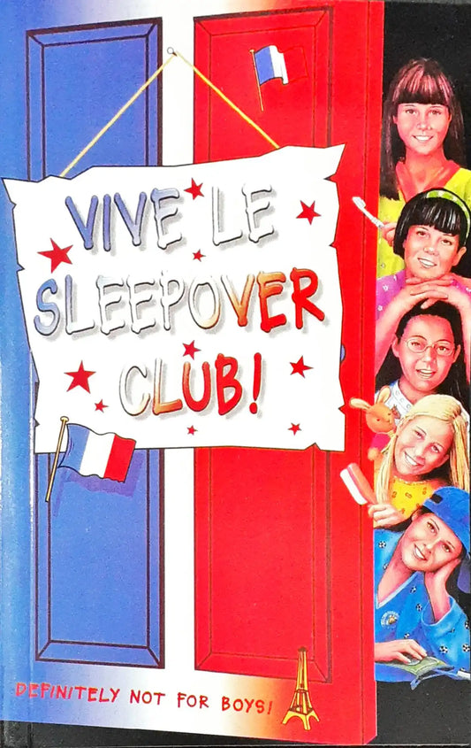 The Sleepover Club #27 : Vive le Sleepover Club!