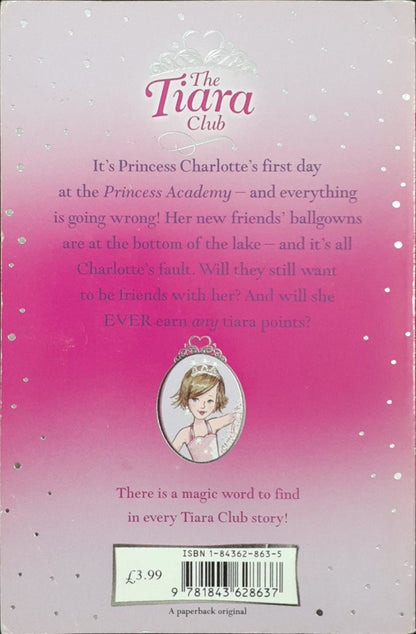 The Tiara Club #1 Princess Charlotte And The Birthday Ball