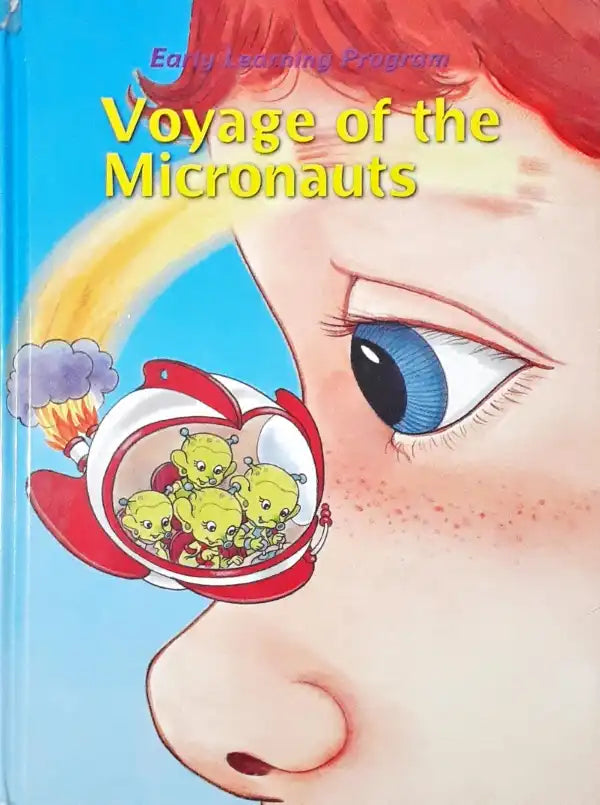 Time Life Early Learning Program Science Voyage Of The Micronauts A Book About The Human Body (P)