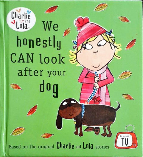 Charlie and Lola We Honestly Can Look After Your Dog (Mini)