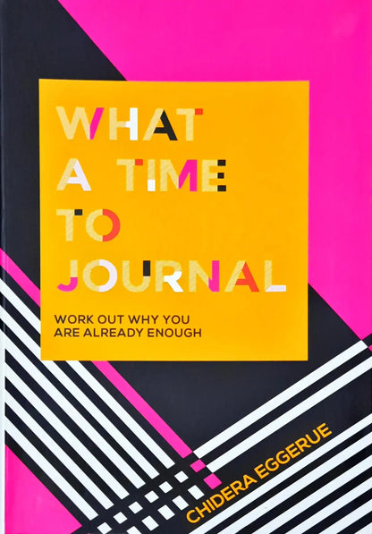 What a Time to Journal: Work Out Why You Are Already Enough