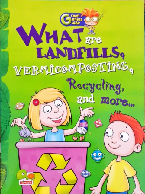 Green Genius Guide: What are Landfills, Vermicomposting, Recycling, and more