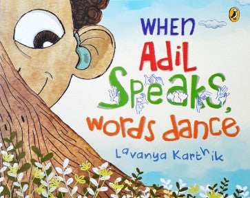 When Adil Speaks Words Dance