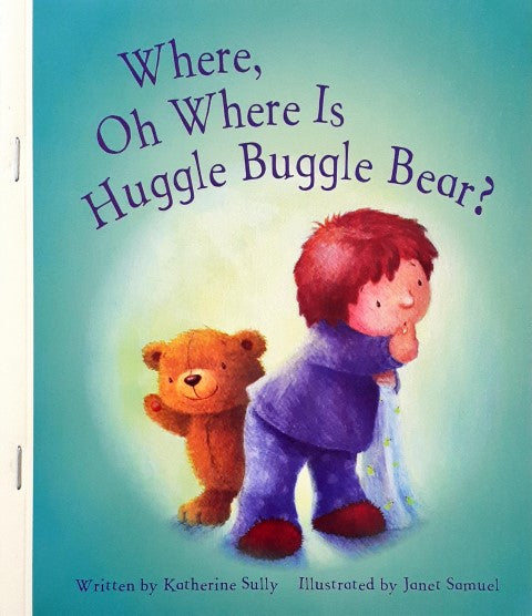 Where Oh Where is Huggle Buggle Bear