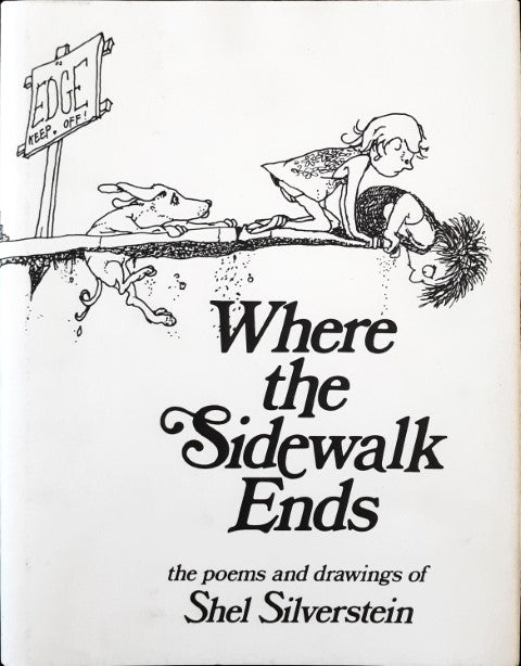 Where the Sidewalk Ends The Poems And Drawings Of Shel Silverstein