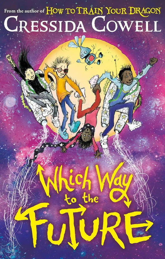 Which Way To Anywhere #3 : Which Way To The Future