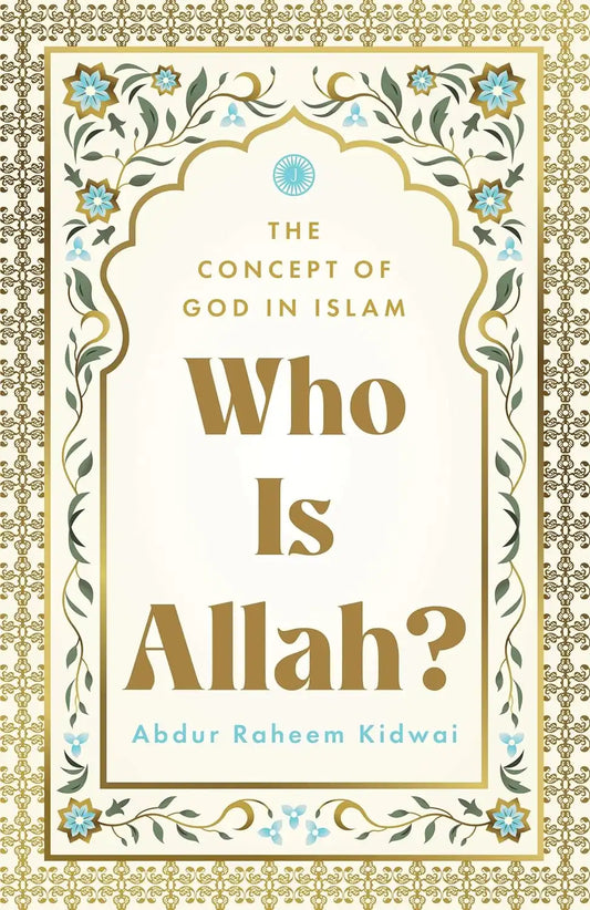 Who Is Allah? The Concept of God in Islam