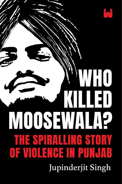 Who Killed Moosewala? | Hardcover