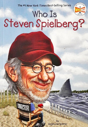 Who Is Steven Spielberg