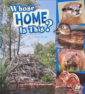 Nature Starts Whose Home Is This?