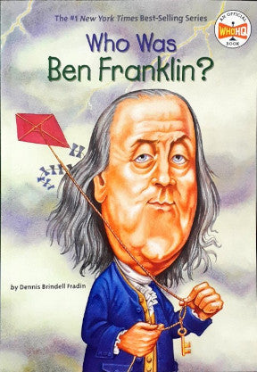 Who Was Ben Franklin?