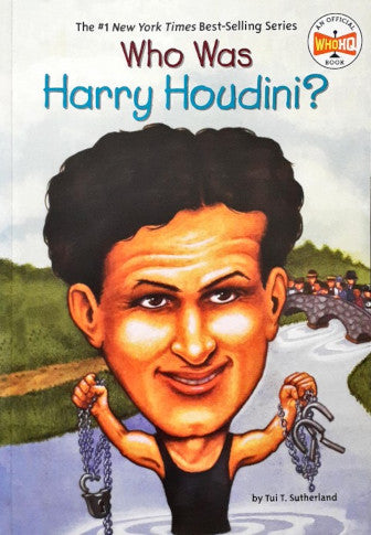 Who Was Harry Houdini?