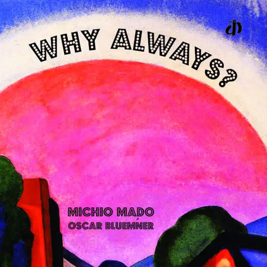 Why Always?