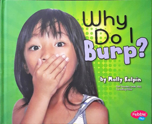 My Silly Body Why Do I Burp?