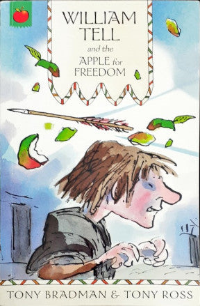 William Tell And The Apple For Freedom