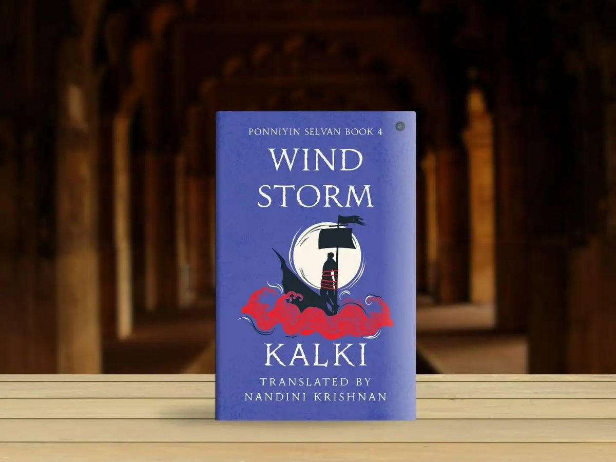 Wind Storm (Ponniyin Selvan Book 4)