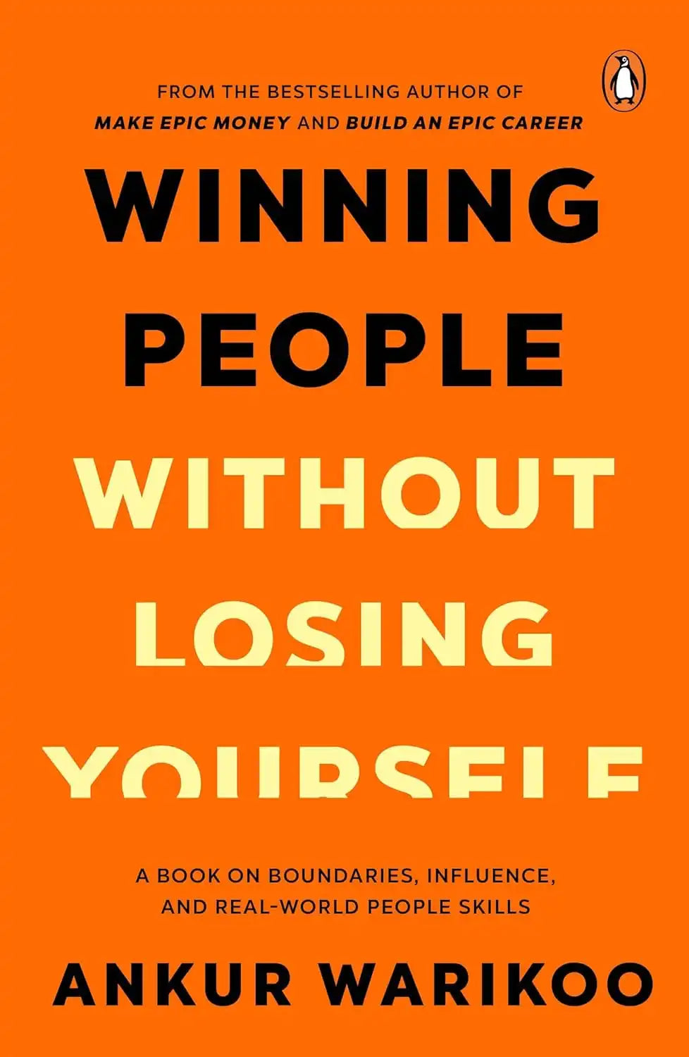 Winning People Without Losing Yourself | Hardcover
