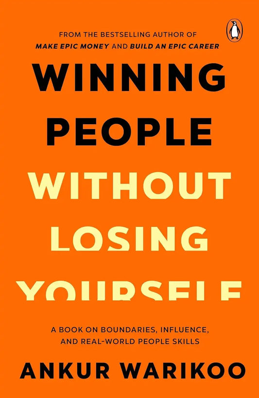 Winning People Without Losing Yourself | Hardcover