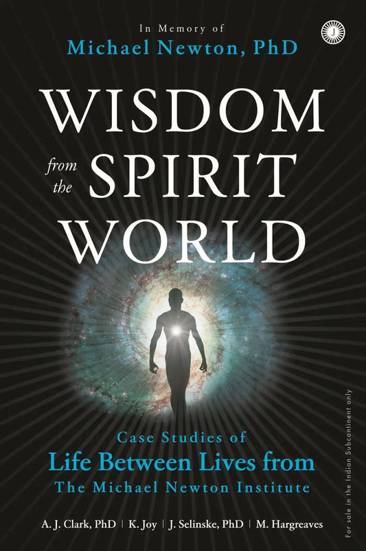Wisdom From The Spirit World