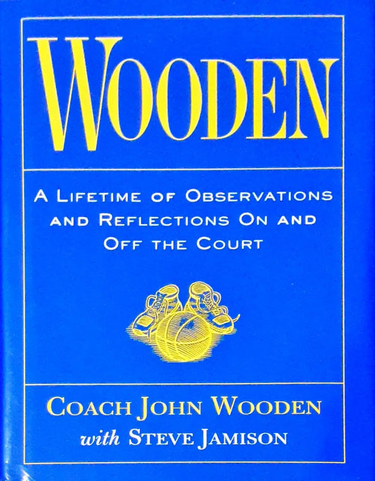 Wooden: A Lifetime of Observations and Reflections On and Off the Court (P)