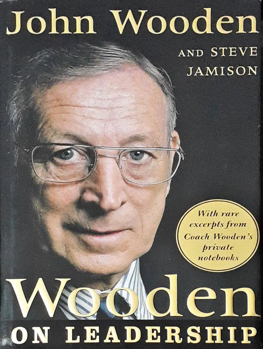 Wooden on Leadership: How to Create a Winning Organization (P)