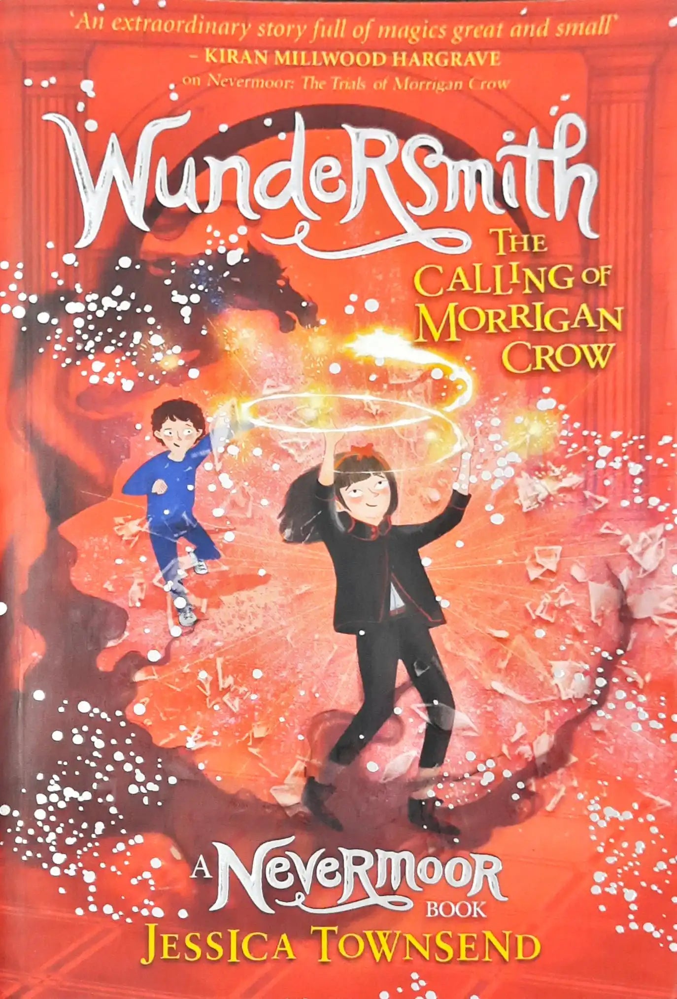 Nevermoor #2 : Wundersmith : The Calling of Morrigan Crow