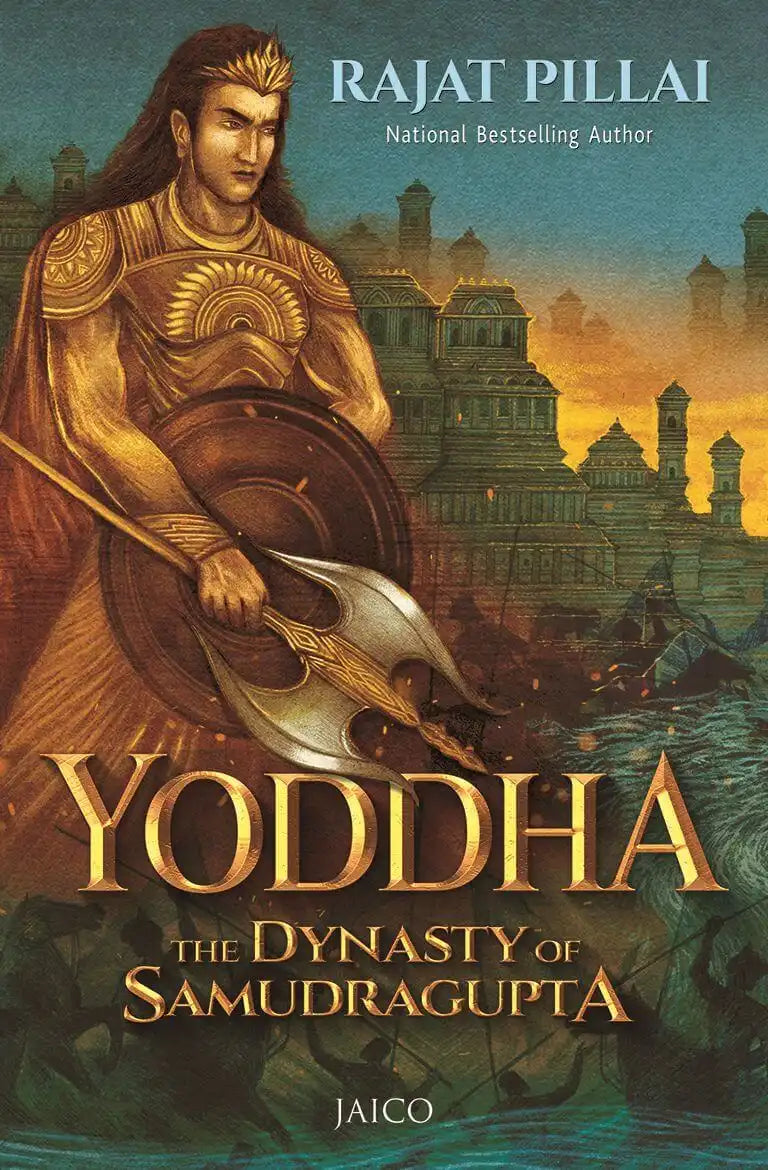Yoddha : The Dynasty Of Samudragupta