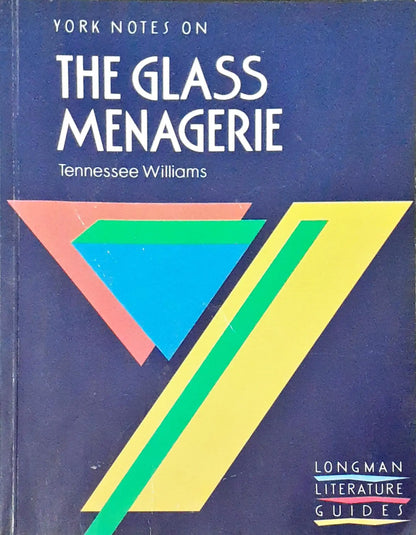 York Notes on "The Glass Menagerie" by Tennessee Williams (P)