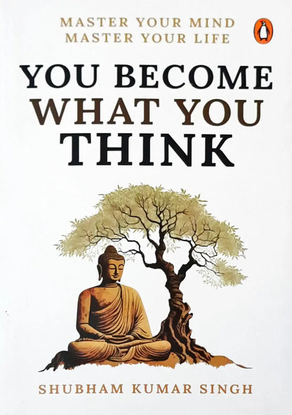 You Become What You Think