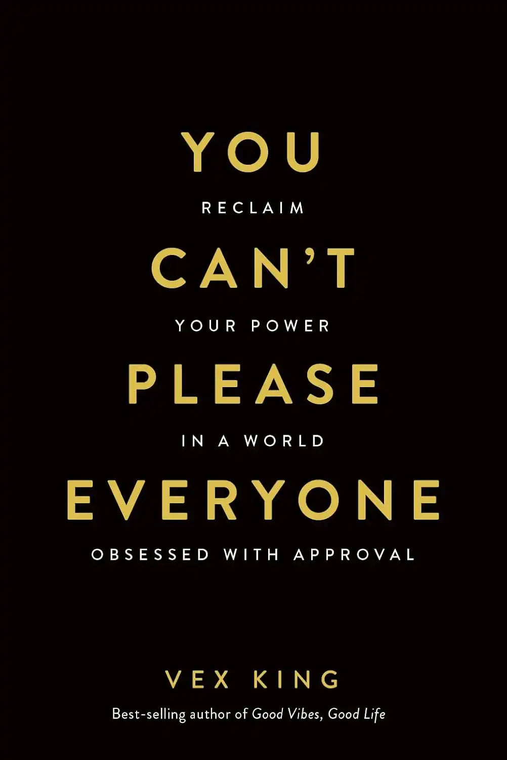 You Can't Please Everyone