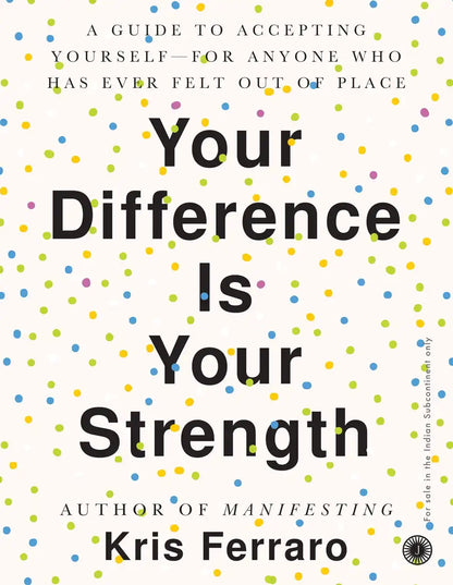 Your Difference Is Your Strength