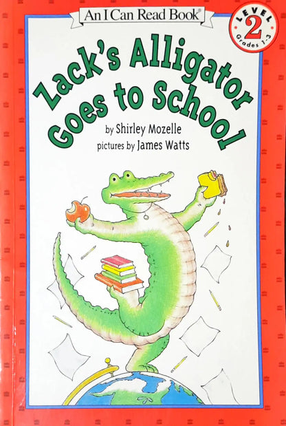 Zack's Alligator Goes to School : I Can Read Level 2 (P)