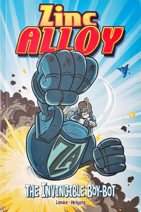 Zinc Alloy: The Invincible Boy-Bot