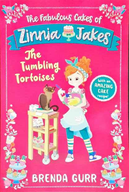 The Fabulous Cakes of Zinnia Jakes: The Tumbling Tortoises