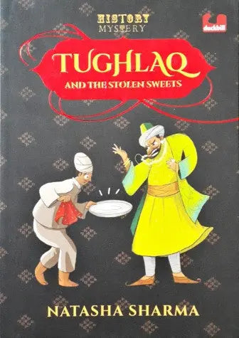 History Mystery Tughlaq And The Stolen Sweets - Image #1