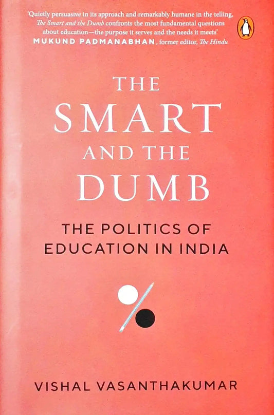 The Smart and the Dumb: The Politics of Education in India - Image #1