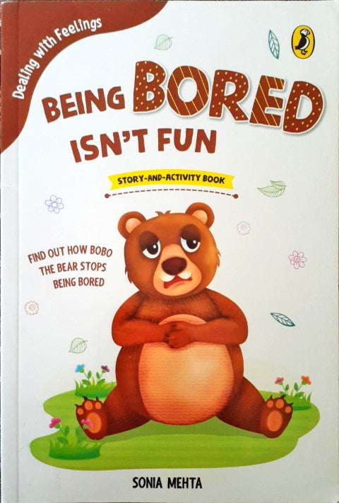 Dealing With Feelings : Being Bored Isn't Fun