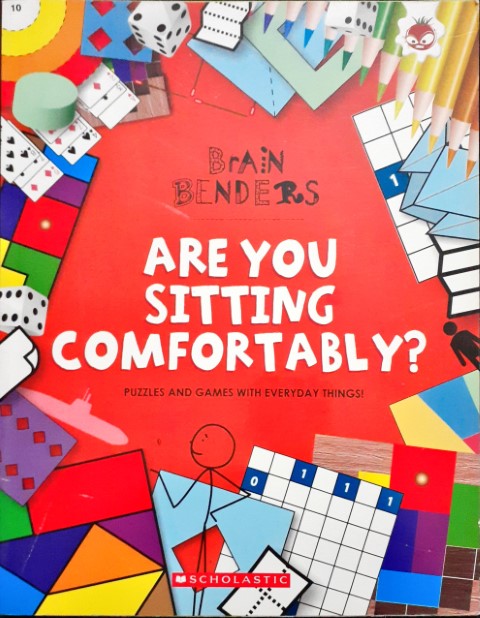 Brain Benders: Are You Sitting Comfortably?