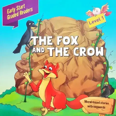 Early Start Graded Readers Level 1 The Fox And The Crow Moral Based Stories With Keywords - Image #1