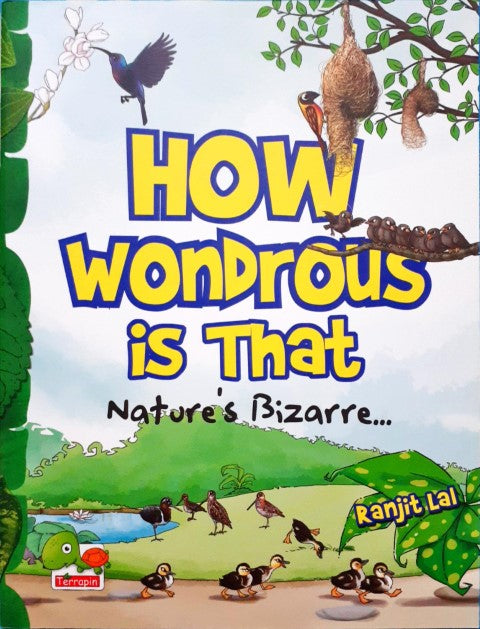 Wondrous Example How wondrous is that? Nature’s Bizarre… – Books and You