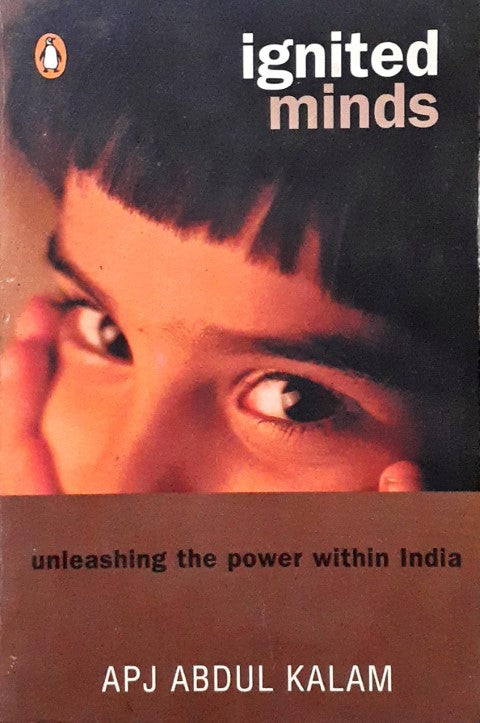 Ignited Minds Unleashing The Power Within India (P)