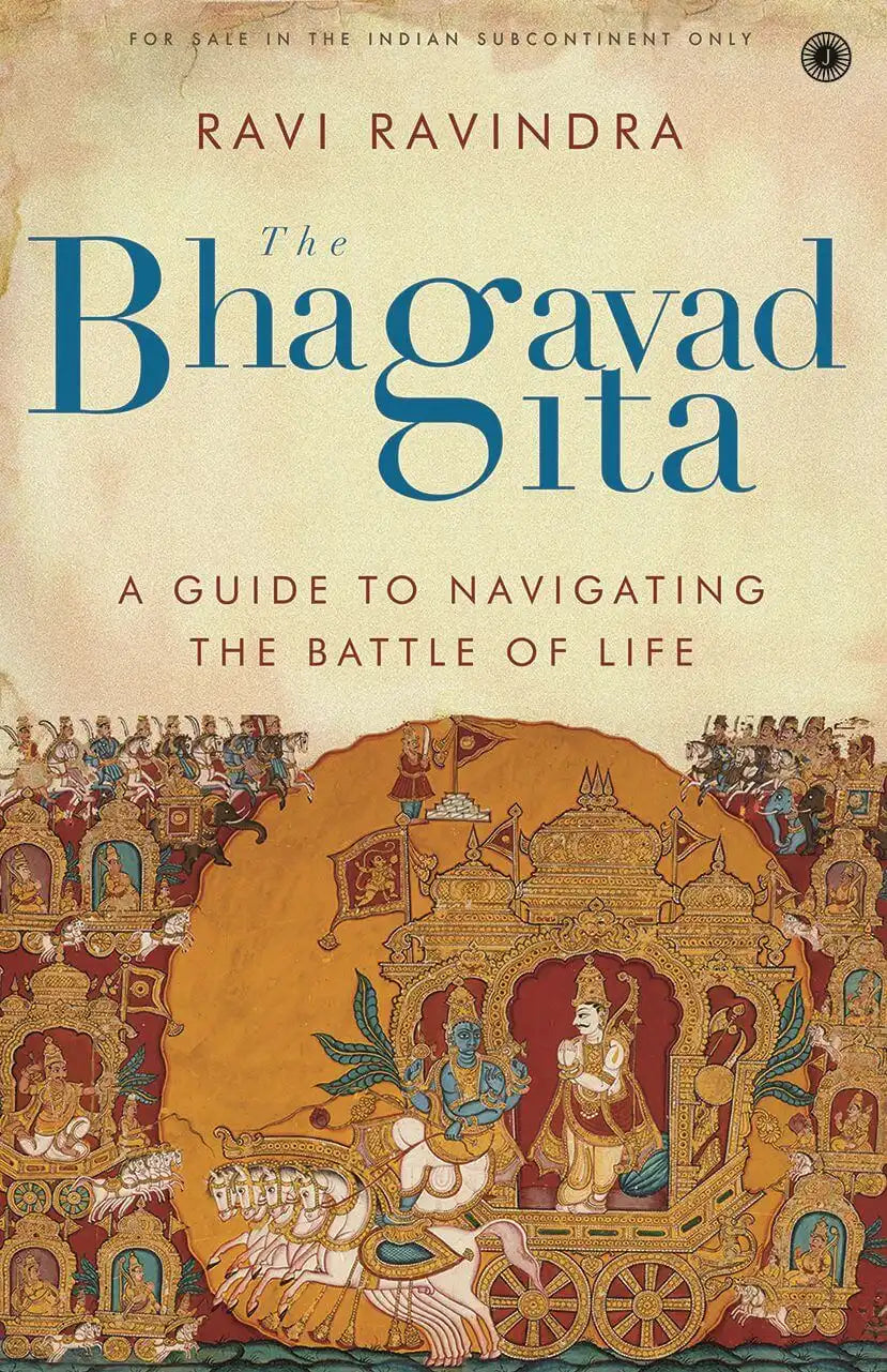 The Bhagavad Gita | Ravi Ravindra