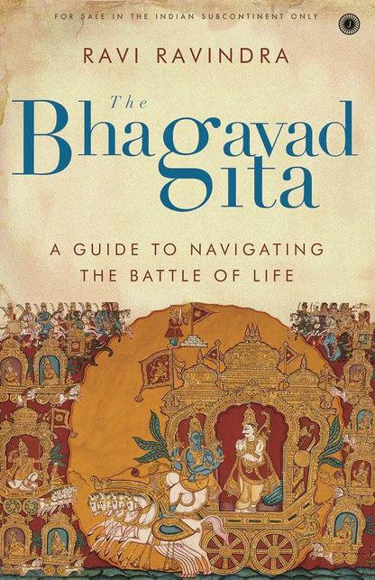The Bhagavad Gita | Ravi Ravindra